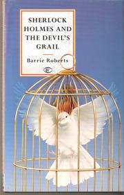 Cover of: Sherlock Holmes and the Devil's Grail by Barrie Roberts