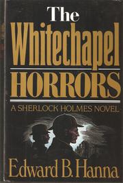 Cover of: The Whitechapel Horrors: A Sherlock Holmes Novel