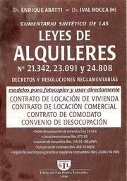 Cover of: COMENTARIO SINTÉTICO DE LAS LEYES DE ALQUILERES Nº21.342, 23.091 y 24.808 by 