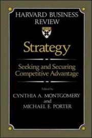 Cover of: Strategy: seeking and securing competitive advantage