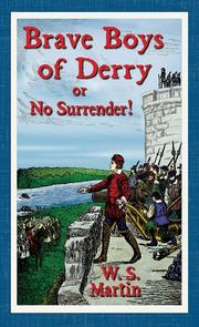 Cover of: Brave Boys of Derry by [by] W. S. Martin.