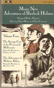 Cover of: More New Adventures of Sherlock Holmes - Volume 4: The Strange Case of the Persecuted Millionaire & The Adventure of Maltree Abbey