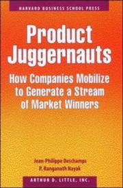 Product juggernauts by Jean Philippe Deschamps