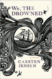 Cover of: We, the Drowned by Carsten Jensen