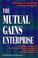 Cover of: The mutual gains enterprise