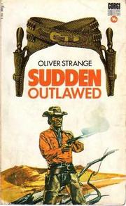 Sudden Outlawed by Oliver Strange