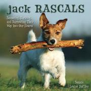 Cover of: Jack Rascals: Bouncing, Barking, and Burrowing Their Way Into Our Hearts
