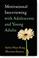 Cover of: Motivational interviewing with adolescents and young adults