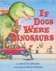 Cover of: If Dogs Were Dinosaurs by 