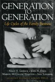 Cover of: Generation to generation: life cycles of the family business