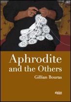 Aphrodite and the Others by Gillian Bouras