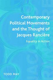 Cover of: Contemporary political movements and the thought of Jacques Rancière: equality in action