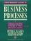 Cover of: Every Manager's Guide to Business Processes