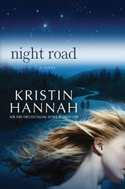 Cover of: Night road by Kristin Hannah