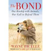 The Bond by Wayne Pacelle