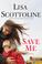Cover of: Save Me