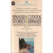 Cover of: Spanish stories.: Cuentos españoles.  Stories in the original Spanish, with new English translations.