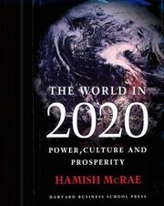 Cover of: The world in 2020: power, culture, and prosperity
