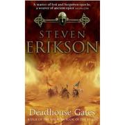 Cover of: Deadhouse Gates (The Malazan Book of the Fallen, Book 2) | Steven Erikson