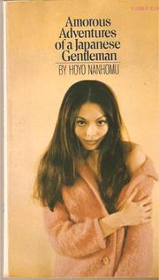 The Amorous Adventures Of A Japanese Gentleman by Hoyo Nanhomu
