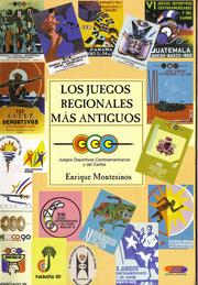 Cover of: Los juegos regionales más antiguos: Juegos Deportivos Centroamericanos y del Caribe