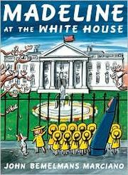Cover of: Madeline at the White House by 
