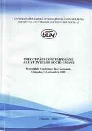 Cover of: Preocupări contemporane ale ştiinţelor socio-umane: Materialele Conferinţei Internaţionale, Chişinău, 1-2 oct. 2009 by 