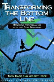 Cover of: Transforming the bottom line: managing performance with the real numbers