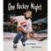 Cover of: One Hockey Night