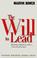 Cover of: The will to lead