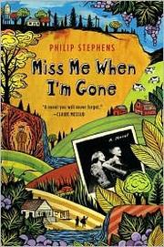 Cover of: Miss Me When I'm Gone