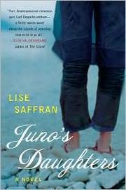 Cover of: Juno's daughters by Lise Saffran