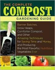 The complete compost gardening guide