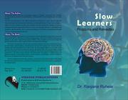 Slow Learners by Dr. RANJANA RUHELA