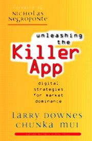 Cover of: Unleashing the killer app: digital strategies for market dominance