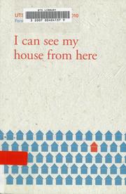 Cover of: I can see my house from here