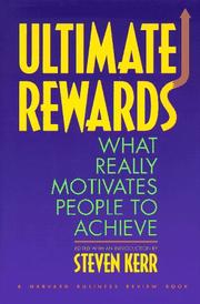 Cover of: Ultimate rewards: what really motivates people to achieve