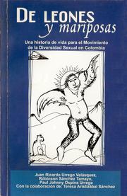 De Leones y Mariposas by Juan Ricardo Urrego Velásquez, Róbinson Sánchez Tamayo