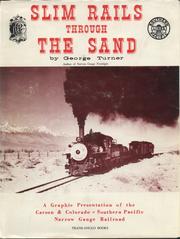 Slim rails through the sand by George Barton Turner, George Turner