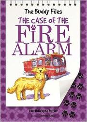 Cover of: The Case of the Fire Alarm