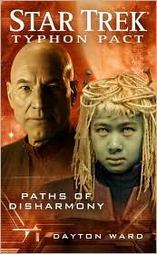 Star Trek - Typhon Pact - Paths of Disharmony by Dayton Ward
