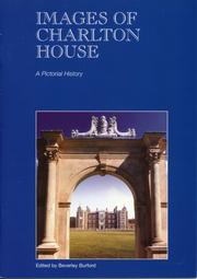 Images of Charlton House by Beverley Burford