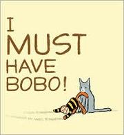I must have Bobo by Eileen Rosenthal