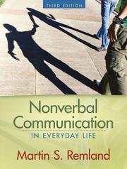 Cover of: Nonverbal communication in everyday life by Martin S. Remland