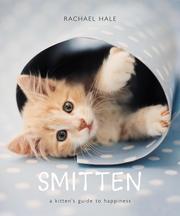 Cover of: Smitten: a kitten's guide to happiness
