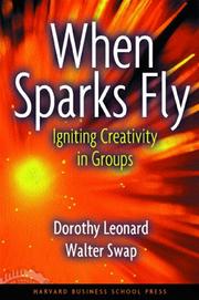 Cover of: When Sparks Fly: Igniting Creativity in Groups