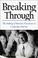 Cover of: Breaking Through