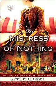 The Mistress of Nothing by Kate Pullinger