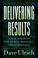 Cover of: Delivering results