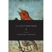 Cover of: The Last Brother by Nathacha Appanah-Mouriquand